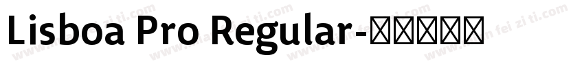 Lisboa Pro Regular字体转换